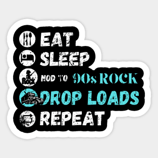 Eat Sleep Nod To 90s Rock Drop Loads Repeat Sticker